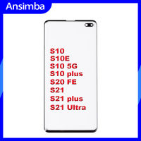 Ansimba กระจกด้านนอกหน้าจอด้านหน้าพร้อมกาวโอก้าสำหรับ Samsung Galaxy S10E S10 S10 5G บวก S20FE S21 S21บวก S21หน้าจออัลตร้า LCD แผ่นหน้าจอโทรศัพท์กระจกอะไหล่ซัมซุง S10 Galaxy S10 S10E 5G S10 Plus S21 S20FE