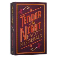 Tender NightภาษาอังกฤษOriginal Tender Is The NightคลาสสิกวรรณกรรมนวนิยายFitzgerald F Scott FitzgeraldหลักและรองนักเรียนExtracurricularอ่านหนังสือภาษาอังกฤษ