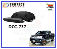 ?ผ้าเบรคหน้าTOYOTA : HILUX VIGO 2WD ปี 2008-2010 ตัวเตี้ย Compact DCC-737