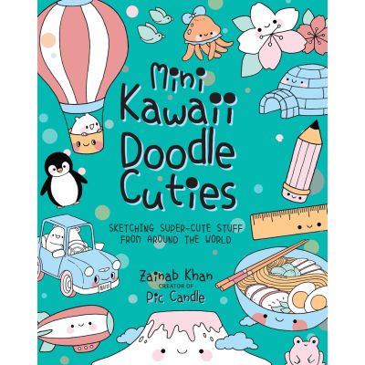 New Releases ! >>> Mini Kawaii Doodle Cuties: Volume 4 : Sketching Super-Cute Stuff from Around the World Paperback Kawaii Doodle English
