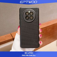 EPTWOO เคส Huawei P60 P50 P40 PRO บางเฉียบในตัวกล้องเลนส์เต็มเคสกันกระแทกกันกระแทกระบายอากาศเย็นหลังซิลิโคนนิ่ม JUS-03