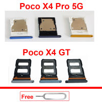 ถาดใส่ซิมการ์ด Xiaomi Poco X4 GT X4 Pro 5G อะไหล่เปลี่ยนที่ใส่ซิมช่องเสียบบัตรไมโครการ์ดรีดเดอร์ SD