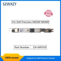 SZWXZY Original For Dell Precision M6500 M6400 Webcam Camera 4P5V9 04P5V9 CN-04P5V9 Tested Fast Shipping