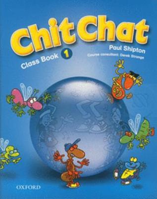 Bundanjai (หนังสือคู่มือเรียนสอบ) Chit Chat 1 Class Book (P)