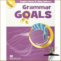 Bestseller !! หนังสือ GRAMMAR GOALS 6:PUPILS BOOK+CD-ROM (BRITISH)