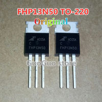 5Pcs Original FHP13N50 TO-220 13N50 TO220 13A 500V N-Channel MOSFET ทรานซิสเตอร์ใหม่ Original