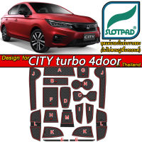 SLOTPAD ยางรองหลุม Honda new City turbo 4ประตู ออกแบบ ตรงรุ่น เมืองไทย พวงมาลัยขวา ฮอนด้า ซิตี้ แผ่นรองหลุม รอง วางแก้ว ยางรองแก้ว ที่รองแก้ว