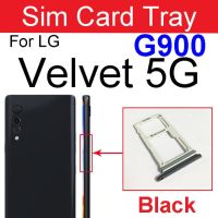 ที่ใส่ถาดการ์ดสำหรับ Lg Velvet 5G อะไหล่สายเคเบิลดิ้นซ็อกเก็ตช่องเสียบบัตร G900สำหรับ Lg Velvet 5G