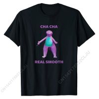 Cha Cha Real Smooth Meme T-Shirt Men Tees Wholesale Classic Cotton Adult T Shirt Normal