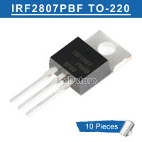 10ชิ้นเดิมIRF2807 TO-220 IRF2807PBF TO220 N-Channel 75โวลต์/82A MOSFETทรานซิสเตอร์ใหม่เอี่ยม