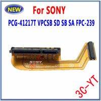 1ชิ้นฮาร์ดดิสก์ SATA ไดรฟ์สายเคเบิล SSD HDD หัวเชื่อมต่อสำหรับ Sony VPCSA PCG-41217T VPCSD27EC 41216 41219T 41212W 41218M FPC-239 SD