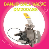 BANJO บอลวาล์ว แบนโจ พรีออเดอร์ Ball Valve BANJO 2" DM200ASS Preorder