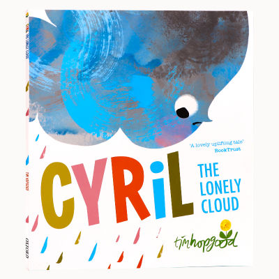 Oxford boutique Picture Book Lonely clouds Cyril the lonely cloud praises the natural world and advocates a positive outlook on life. Childrens English Enlightenment cognition Tim hopgood3-6