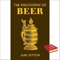 (Most) Satisfied. The Philosophy of Beer (British Library Philosophy of) [Hardcover] หนังสือภาษาอังกฤษพร้อมส่ง (ใหม่)