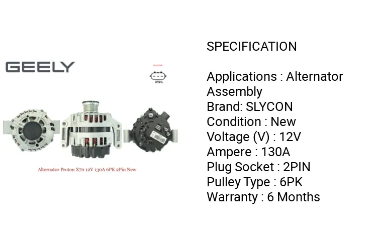 Alternator Proton X70 Y2018-Present (GEELY)12V 130A 6PK 2Pin With