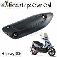 Fit สำหรับ Piaggio Beverly 200 250รถจักรยานยนต์ท่อไอเสีย Cowl Protector Beverly200 Beverly250 BV200 BV250อุปกรณ์เสริม