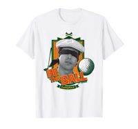 Caddyshack Be The Ball Tshirt