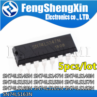 5Pcs SN74LS147N SN74LS161N SN74LS148N SN74LS151N SN74LS153N SN74LS162N SN74LS163N DIP IC