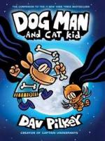 DOG MAN 04: DOG MAN AND CAT KID