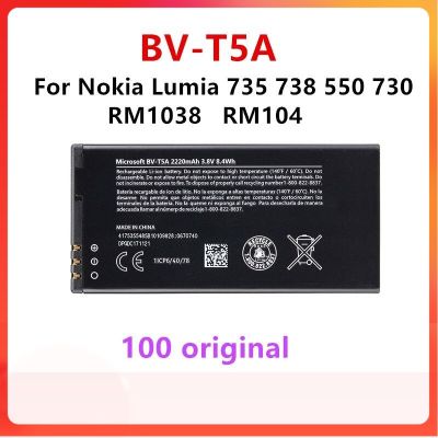 แบตเตอรี่แท้ Nokia Lumia 550 730 BV-T5A 735 738 Superman RM1038 RM1040 BVT5A BV T5A BV-T5A 2220MAh+....
