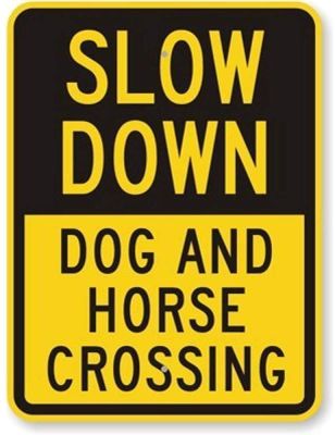 ช้าลง X สัญญาณเตือนเวลาข้ามถนนสำหรับสุนัขและม้าป้ายดีบุกโลหะติดถนนเพื่อความปลอดภัย