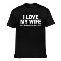 Hot Sale MenS Tshirts I Love My Wife New Arrival MenS Appreal