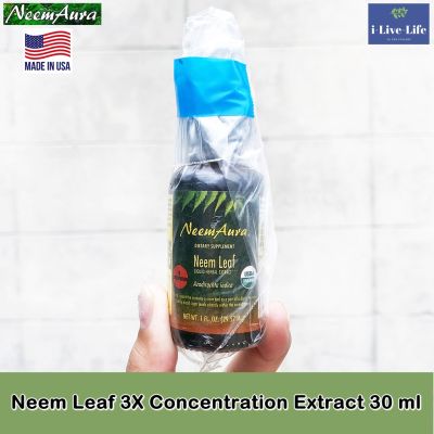 น้ำมันจากใบสะเดา Neem Leaf 3X Concentration Extract 30 ml - NeemAura