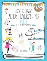 HOW TO DRAW ALMOST EVERYTHING 2