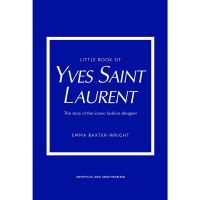 Will be your friend Little Book of Yves Saint Laurent : The Story of the Iconic Fashion Designer