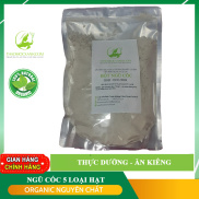 Bột Ngũ Cốc 5 loại đậu Thảo Mộc Xanh -gói 1kg