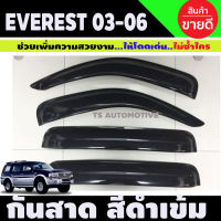 กันสาด สีดำเข้ม FORD EVEREST 2003-2006