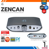 iFi : ZEN CAN / Headphone amplifier / ศูนย์Pro Plug-in [ออกใบกำกับภาษีได้] มั่นใจของแท้ 100% โดย LENNSHOP