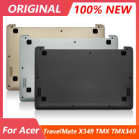 ต้นฉบับใหม่ lapotp กรณีด้านล่างสำหรับ ACER TravelMate X349 TMX349ฐานด้านล่างปก D เชลล์ทองสีดำ silvercity ในเท็กซัส, สหรัฐอเมริกา