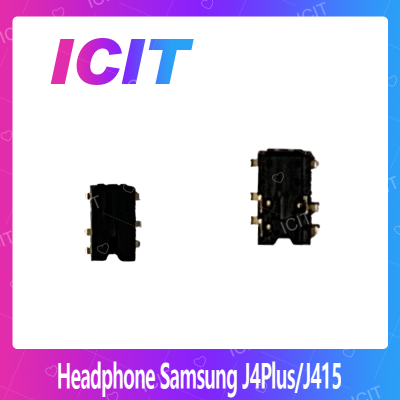 Samsung J4 Plus/J4 +/J415 อะไหล่หูฟัง Headphone（ได้1ชิ้นค่ะ) สินค้าพร้อมส่ง คุณภาพดี อะไหล่มือถือ (ส่งจากไทย) ICIT 2020
