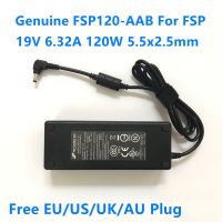 ของแท้19V 6.32A 120W 5.5X2.5mm FSP FSP120-AAB แล็ปท็อปเครื่องชาร์จสำหรับโตชิบา P200-1EE ดาวเทียม P770 L850แหล่งจ่ายไฟ P500 P850