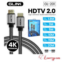 พร้อมส่ง สายGLINK GL-201 HDTV 4K 2.0 ยาว1.8M/3M/5M/10M/15M คุณภาพดี 4K Ultra HD Resolution แท้100%