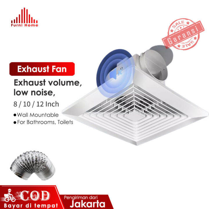 Exhaust Fan 8 / 10 / 12 Inch Tahan Air Bisu Kamar Mandi Extractor