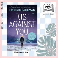 Us against You : From the New York Times bestselling author of a Man Called Ove, Anxious People by Fredrik Backman