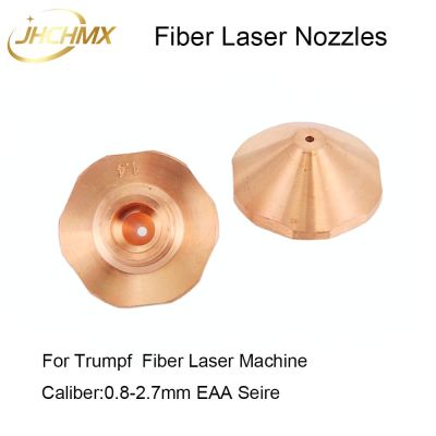 JHCHMX High Quality Trulaser Nozzles 0.8-2.7mm Single Layer EAA Seire 1324860 Compatible For Trumpf Fiber Laser Cutting Machine