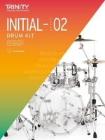 หนังสืออังกฤษใหม่ Trinity College London Drum Kit from 2020. Initial-Grade 2