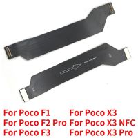 สำหรับ Xiaomi Poco X3 NFC F2 Pro F1 F3เมนบอร์ดหลักขั้วต่อจอแสดงผล LCD อะไหล่สายเคเบิลเฟล็กซ์