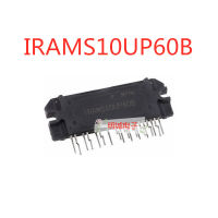 1Pcs IRAMS10UP60B IRAMS10UP60 10UP60B IC ใหม่เอี่ยม Original โมดูลพลังงานโมดูลพลังงาน IPM โมดูล