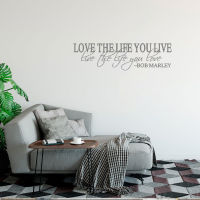 Love The Life You Live Lyrics Wall Quote Sticker Bob Marley Decal Art Home Decor for living Room Bedroom Removable Mural DW3964