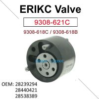 ERIKC 9308-621C วาล์วหัวฉีดดีเซล9308-618C 9308-618B วาล์วควบคุมฉีดเชื้อเพลิงคอมมอนเรลสำหรับหัวฉีดพ่น