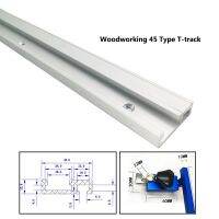 Chute Aluminium alloy T-tracks Model 45 T slot and Standard Miter Track Stop for workbench Router Table Woodworking Tools