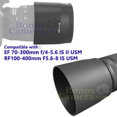 ET-74B ฮู้ดบังแสงเข้าหน้าเลนส์ แคนนอน RF100-400mm F5.6-8 IS USM, EF 70-300mm f/4-5.6 IS II USM Canon Lens Hood