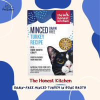 The Honest Kitchen Grain-Free Minced Turkey in Bone Broth Gravy Wet Cat Food 156g สูตรไก่งวง อาหารเปียกแมวเกรดโฮลิสติก x Petsister