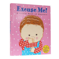 the Original English Childrens Book Excite Me! a Little Book of Manners Excuse Me for Interrupting Karen Katzs Study of Emotional Management Etiquette for 2-5-year-old Children