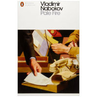 Pale fire, dim fire Vladimir Nabokov Vladimir Nabokov American classic modern literature English original Penguin Press