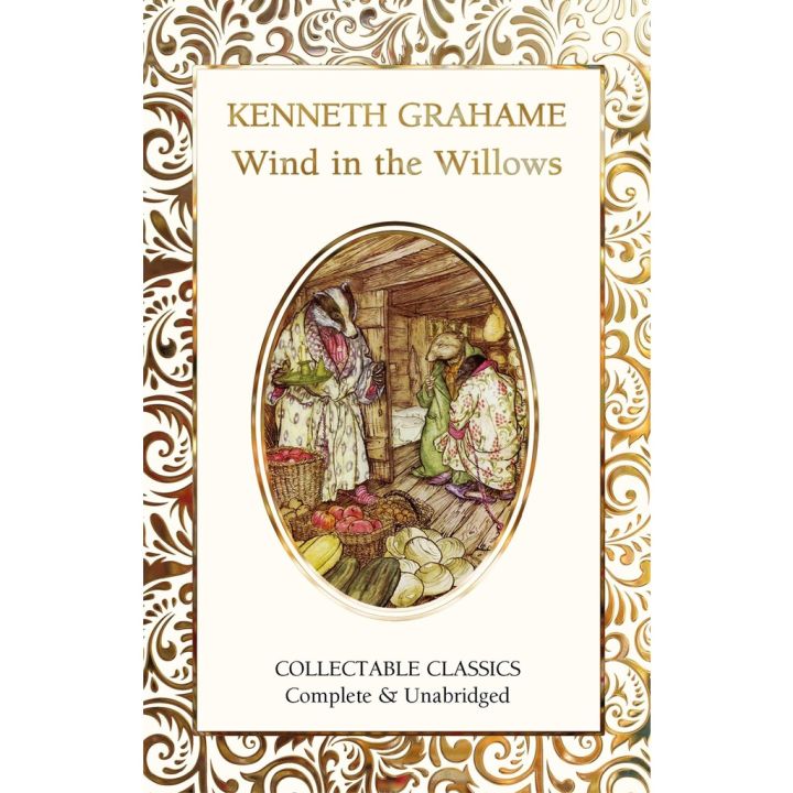 The best The Wind in The Willows By (author) Kenneth Grahame Hardback Flame Tree Collectable Classics English